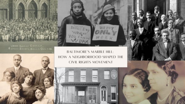 Baltimore’s Marble Hill: How A Neighborhood Shaped the Civil Rights ...